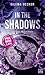 In the Shadows: Une mafia r...