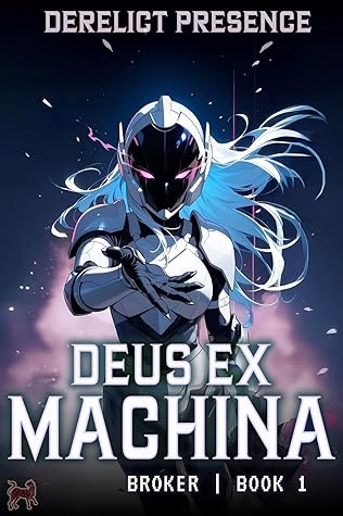 Deus Ex Machina (Broker, #1)