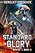 Standard of Glory (Broker, #3)