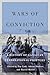 Wars of Conviction: A History of Canadian Transnational Fighters