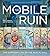 The Mobile Ruin by Blake Fitzpatrick