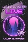 Last Chance to Live