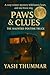 Paws & Clues: The Haunted P...