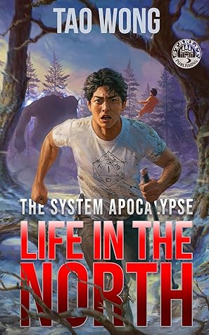Life in the North (The System Apocalypse #1)