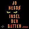 Insel der Ratten by Jo Nesbø
