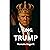 I, King Trump