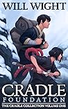 Cradle by Will Wight Cradle by Will Wight