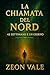 LA CHIAMATA DEL NORD – 42 SETTIMANE E UN GIORNO (Italian Edition)