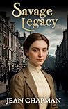SAVAGE LEGACY a sweeping and passionate romance set in Edwardian London
