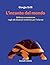 L'incanto del mondo: Bellezza e conoscenza negli albi illustrati nonfiction per l’infanzia (Italian Edition)