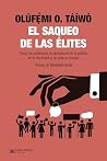 El saqueo de las ...