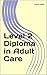Level 2 Diploma in Adult Care by Emma Taylor