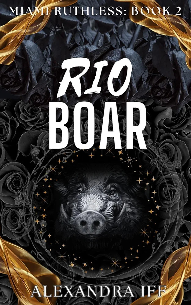Rio Boar (Miami Ruthless #2)