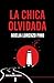 La chica olvidada: Serie Chassereau-Macua 2 (Novela negra, thriller policiaco, crimen, suspense y misterio) (Chassereau y Macua) (Spanish Edition)