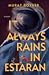 It Always Rains in Estaran