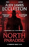 North Paradise: A Timothy Grey Case