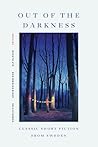 Out of the Darkne...