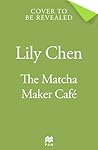 The Matcha Maker ...