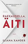 Rakkaudella, äiti