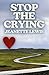 Stop the Crying