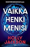 Vaikka henki menisi