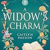 A Widow's Charm: ...