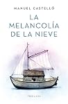 La melancolía de ...