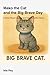 Mako The Cat and The Big Br...