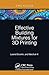 Effective Building Mixtures for 3D Printing