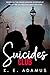 Suicides Club by K. E. Adamus