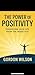 The Power of Positivity : T...