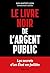 Le livre noir de l'argent p...