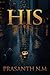 HIS: A forbidden romance wh...