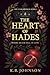 The Heart Of Hades: A moder...