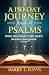 A 150-Day Journey through the Psalms by Barry L Davis