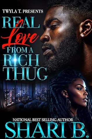 Real Love From A Rich Thug: An Urban Standalone
