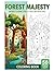 Forest Majesty: An Adult Co...