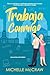 Trabaja Conmigo: Un romance...