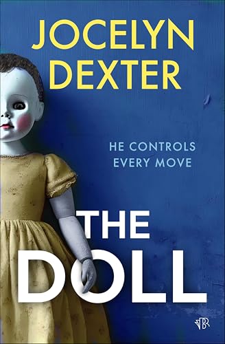 The Doll: A dark and addictive psychological thriller full of twists (Kindle Edition)