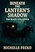 Beneath the Lantern's Shado...