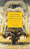 Light While There...
