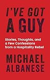 I've Got a Guy by Michael Albanese I've Got a Guy by Michael Albanese