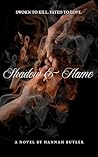 Shadow & Flame