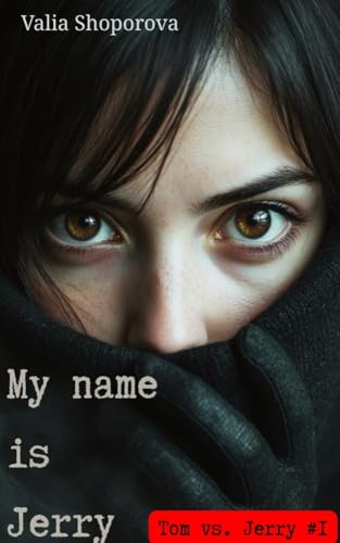 My name is Jerry (Tom vs. Jerry Book 1)