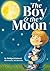 The Boy and the Moon by Bridget Kleinert
