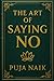 THE ART OF SAYING NO: Findi...
