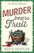 Murder Bears Fruit(The Gardener Mysteries #4)