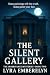 THE SILENT GALLERY: A Haunt...