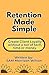 Retention Made Simple: Crea...