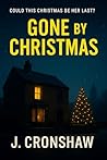 Gone By Christmas...